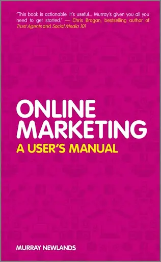 Online Marketing: A User's Manual