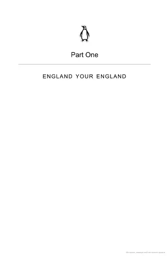 The Lion and the Unicorn. Socialism and the English Genius - фото 4