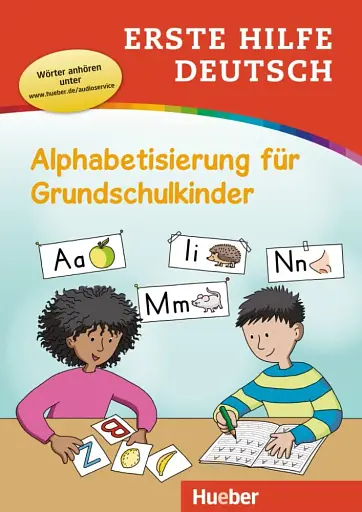 Erste Hilfe Deutsch - Alphabetisierung fur Grundschulkinder Buch mit MP3-Download