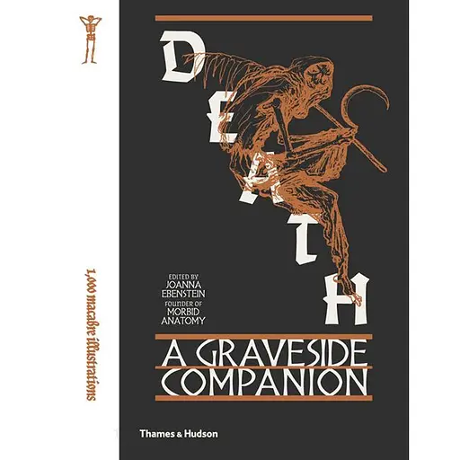 Death: A Graveside Companion - Джоанна Ебенштейн
