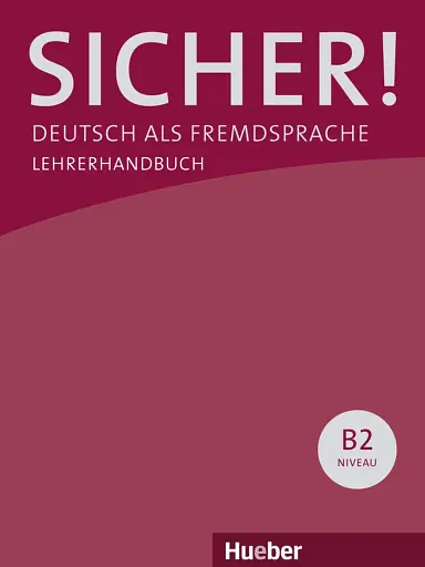 Sicher! B2 Paket Lehrerhandbuch B2.1 + B2.2