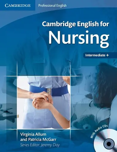 Cambridge English for Nursing Intermediate SB with Audio CD