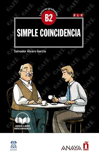 Lecturas Graduadas B2. Simple coincidencia + audio descargable