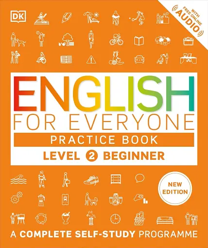 English for Everyone 2. Beginner Practice Book: A Complete Self-Study Programme