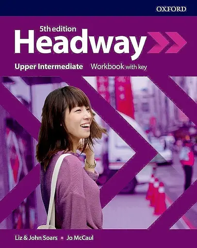 Headway Upper-Intermediate Workbook with key. Fifth Edition
