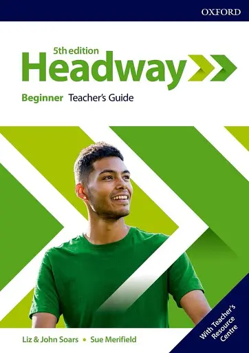 Headway (5th Edition) Beginner Teacher's Guide with Teacher's Resource Center