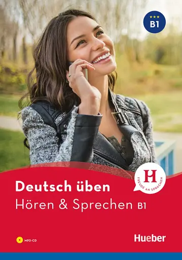 Deutsch Uben. Horen + Sprechen B1 Buch mit MP3-CD