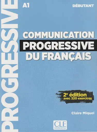 Communication Progressive du Francais 2e Edition Niveau Débutant A1 - Livre + CD