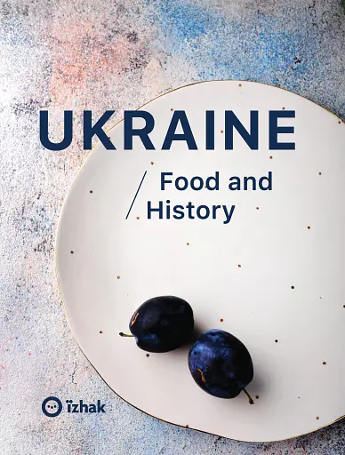 Ukraine. Food and History