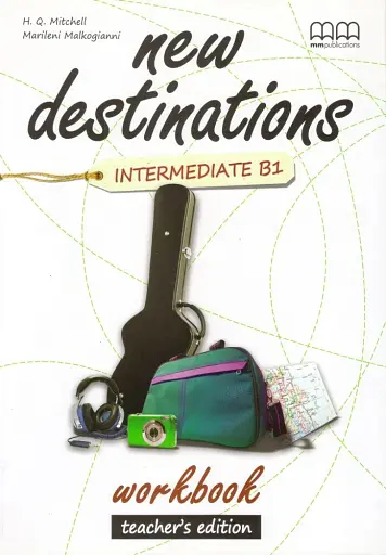 New Destinations Intermediate B1 Workbook Teacher's Edition