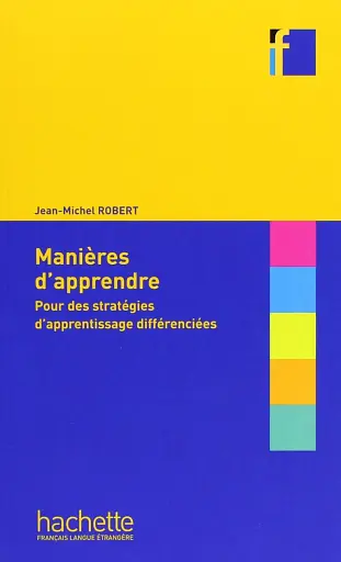 Collection F. Manières d'apprendre : pour des stratégies d'apprentissage différenciées