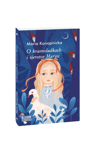 O Krasnoludkach i Sierotce Marysi