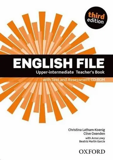 English File. Upper-intermediate. Teacher's Book with Test and Assessment CD-ROM
