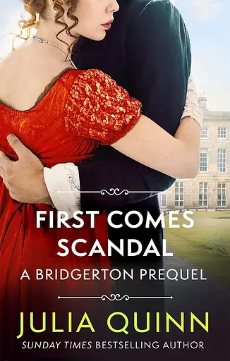 First Comes Scandal (A Bridgerton Prequel) - Джулия Куинн - фото 1