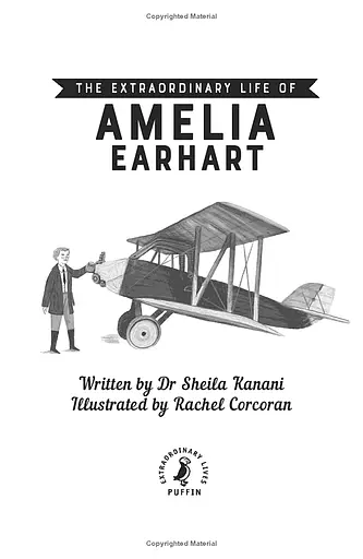 The Extraordinary Life of Amelia Earhart - фото 3