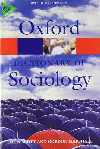 Oxford Dictionary of Sociology 3 edition