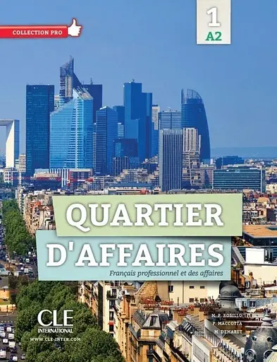 Quartier d'affaires A2 Livre de l'eleve + DVD-Rom