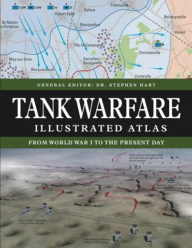 Tank Warfare Illustrated Atlas: From World War I to the Present Day
