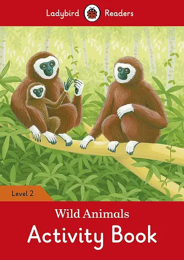 Ladybird Readers 2 Wild Animals Activity Book