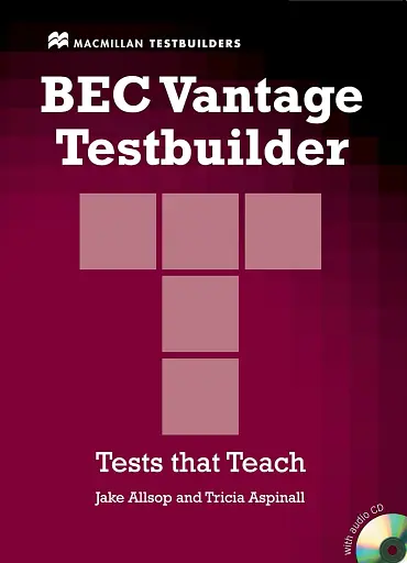 Bec Vantage Testbuilder & CD Pack: Tests that Teach