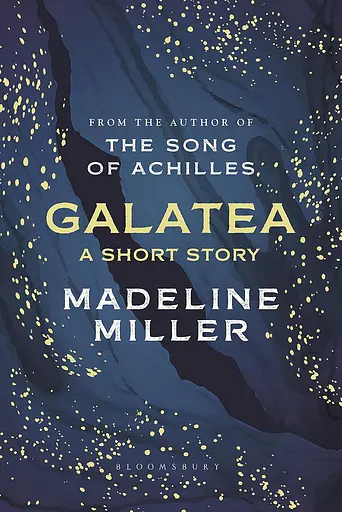 Galatea - Мэдлин Миллер - фото 1