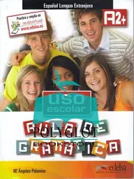 Uso escolar aula de gramatica. A2+ Libro