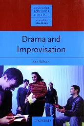 Drama and Improvisation. Resource Books for Teachers