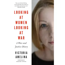 Looking at Women, Looking at War - Вікторія Амеліна