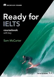 Ready for IELTS. Coursebook with key