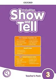 Show and Tell Second Edition 3 Teacher's Pack