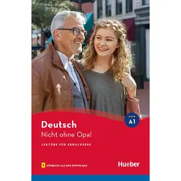 A1. Nicht ohne Opa! Lektüre mit Audios online - Леонхард Тома