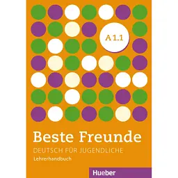 Beste Freunde A1/1 Lehrerhandbuch - Алікі Ернштайн Олімпія Бальсер