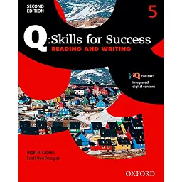 Q Skills for Success 2nd Edition. Reading and Writing 5 Student's Book + iQ Online - Найджел Каплан