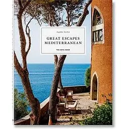 Great Escapes Mediterranean. The Hotel Book