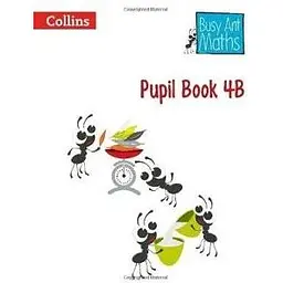 Busy Ant Maths 4B Pupil Book
