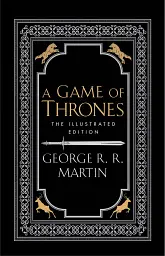 A Game of Thrones. A Song of Ice and Fire