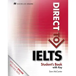 Direct to IELTS. Student's Book With Key & Webcode Pack - Сем Маккартер
