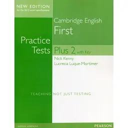 Practice Tests Plus Cambridge B2. Students' Book + Online Resources + key - Нік Кенні