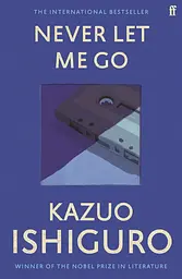 Never Let Me Go - Кадзуо Ішіґуро