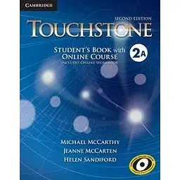 Touchstone Second Edition 2 Підручник з онлайн-курсом A (включає онлайн-робочий зошит)