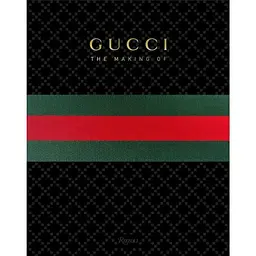 Gucci. The Making Of