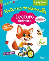 Toute Ma Maternelle. Lecture Écriture Grande Section 5-6 ans. Second Edition