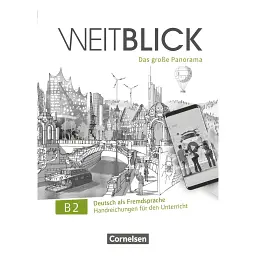Weitblick B2 Handreichungen für den Unterricht -