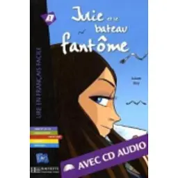 A2 Julie et le bateau fanto'me + CD audio - Адам Рой