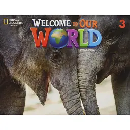 Welcome to Our World 3. Student's Book (2nd edition) - Джилл Корі О'Салліван