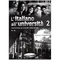 L'italiano all'universita 2. Guida per l'insegnante - Фіоренца Кверчолі