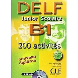DELF Junior scolaire B1 Livre + corriges + transcriptios + CD
