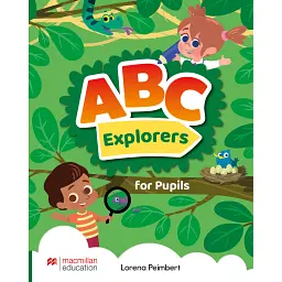ABC Explorers Pre Primary Pupil's Book - Lorena Peimbert