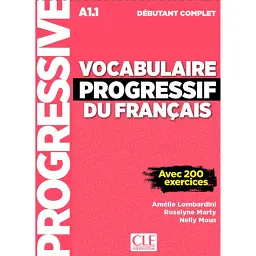 Vocabulaire Progressif du Francais 3e Edition Debut Complet Livre + CD audio + Livre-web - Амелі Ломбардіні