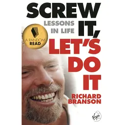 Screw It, Let's Do It - Річард Бренсон